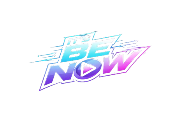 IT'S BE NOW